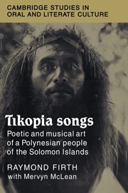 Tikopia Songs Poetic and Musical Art of a Polynesian People of the Solomon Islands Paperback