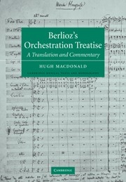 Berlioz's Orchestration Treatise A Translation and Commentary Paperback