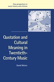 Quotation and Cultural Meaning in Twentieth-Century Music  Paperback