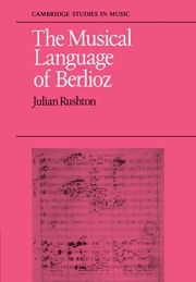 The Musical Language of Berlioz  Paperback