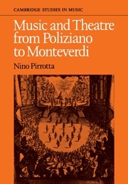 Music and Theatre from Poliziano to Monteverdi  Paperback