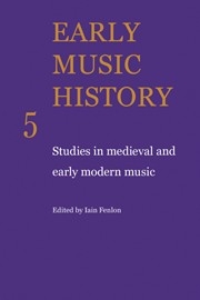 Early Music History Studies in Medieval and Early Modern Music Paperback