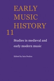 Early Music History Studies in Medieval and Early Modern Music Paperback