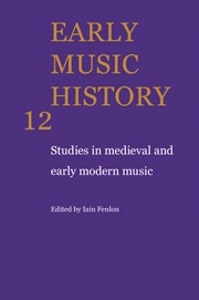Early Music History Studies in Medieval and Early Modern Music Paperback