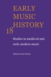 Early Music History Studies in Medieval and Early Modern Music Paperback