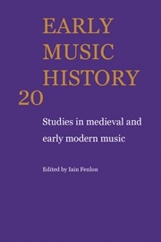 Early Music History Studies in Medieval and Early Modern Music Paperback