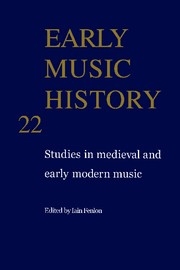 Early Music History Studies in Medieval and Early Modern Music Paperback