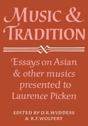 Music and Tradition Essays on Asian and other Musics Presented to Laurence Picken Paperback