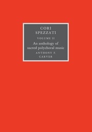 Cori Spezzati An Anthology of Sacred Polychoral Music Paperback