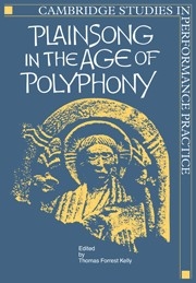 Plainsong in the Age of Polyphony  Paperback