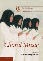 The Cambridge Companion to Choral Music  Hardback