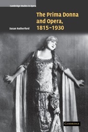 The Prima Donna and Opera, 18151930  Paperback