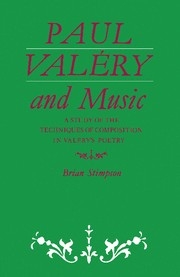 Paul Valry and Music A Study of the Techniques of Composition in Valry's Poetry Paperback