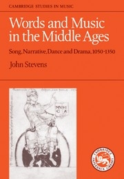 Words and Music in the Middle Ages Song, Narrative, Dance and Drama, 1050-1350 Paperback