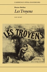 Hector Berlioz: Les Troyens  Paperback