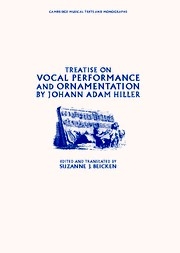Treatise on Vocal Performance and Ornamentation by Johann Adam Hiller  Hardback
