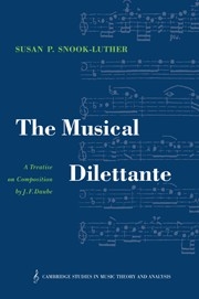 The Musical Dilettante A Treatise on Composition by J. F. Daube Hardback