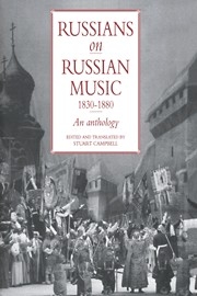 Russians on Russian Music, 18301880 An Anthology Hardback