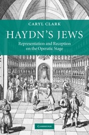 Haydn's Jews Representation and Reception on the Operatic Stage Hardback