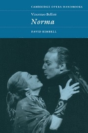 Vincenzo Bellini: Norma  Hardback