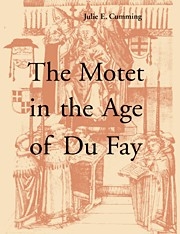 The Motet in the Age of Du Fay  Paperback