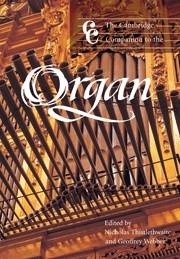 The Cambridge Companion to the Organ  Paperback