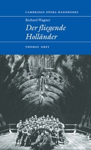 Richard Wagner: Der Fliegende Hollnder  Hardback