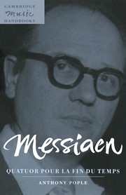 Messiaen:  Quatuor pour la fin du temps  Hardback