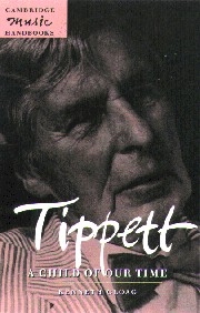 Tippett: A Child of our Time  Hardback