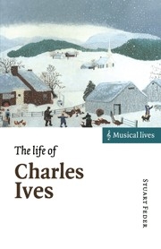 The Life of Charles Ives  Paperback