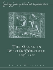 The Organ in Western Culture, 7501250  Paperback