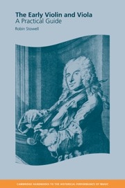 The Early Violin and Viola A Practical Guide Hardback