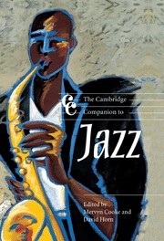 The Cambridge Companion to Jazz  Hardback