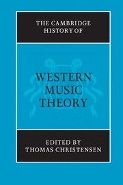 The Cambridge History of Western Music Theory  Paperback