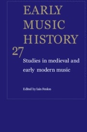 Early Music History Studies in Medieval and Early Modern Music Hardback