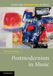 Postmodernism in Music  Hardback
