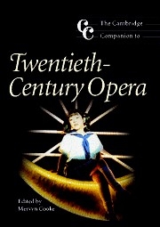 The Cambridge Companion to Twentieth-Century Opera  Paperback