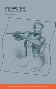 The Early Flute A Practical Guide Hardback