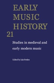 Early Music History Studies in Medieval and Early Modern Music Hardback