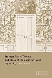 Empress Marie Therese and Music at the Viennese Court, 17921807  Hardback
