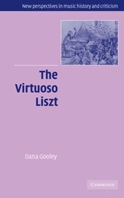 The Virtuoso Liszt  Hardback