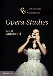 The Cambridge Companion to Opera Studies  Hardback