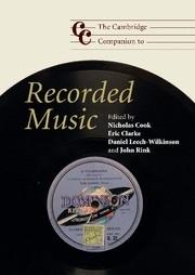 The Cambridge Companion to Recorded Music  Hardback