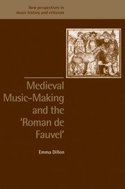 Medieval Music-Making and the  Roman de Fauvel  Paperback