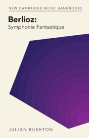 Berlioz: <i>Symphonie Fantastique</i>  Paperback