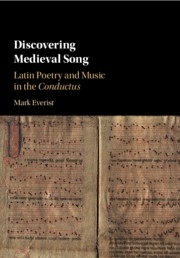 Discovering Medieval Song Latin Poetry and Music in the  Conductus Paperback