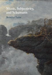 Music, Subjectivity, and Schumann  Paperback