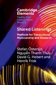 Shared Listenings Methods for Transcultural Musicianship and Research Paperback