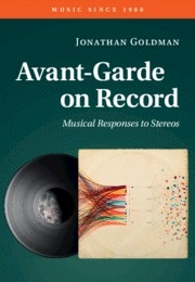 Avant-Garde on Record Musical Responses to Stereos Hardback