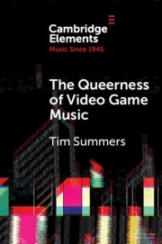 The Queerness of Video Game Music  Paperback